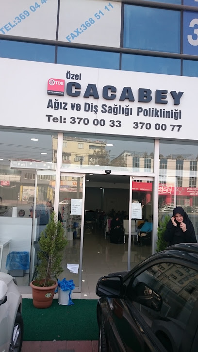 Özel Cacabey Ağız Ve Diş Sağlığı Polikliniği