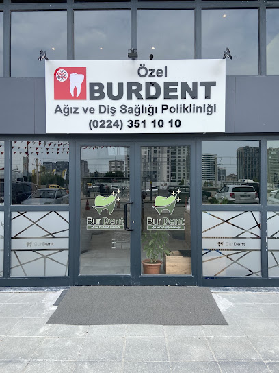 BurDent Ağız ve Diş Sağlığı Polikliniği